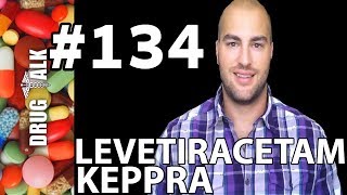 LEVETIRACETAM KEPPRA  PHARMACIST REVIEW  134 [upl. by Sylvia]