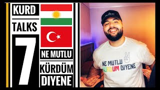 Kurd Talks 7  Ne Mutlu Kürdüm Diyene omeTV [upl. by Ennairam]