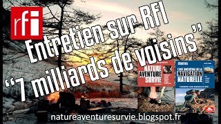 Entretien pour quot7 milliards de voisinsquot sur RFI [upl. by Pegg48]