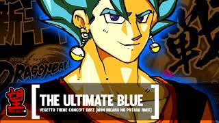 Rukunetsu  THE ULTIMATE ver BLUE Dragonball Fighter Z Vegetto Theme Rmix 2018 [upl. by Zilla]