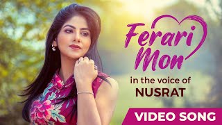 Ferari Mon  Nusrat Ali  Bengali Music Video  Full Video Song  Musically Nusrat  Romantic Song [upl. by Annaierb]