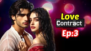 Love Contract Episode 3  Romantic Love Story Audiobook Hindi  Vikram and Kavya  Ariz Ishq [upl. by Dimitry]