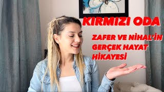 KIRMIZI ODA ZAFER VE NİHAL’İN GERÇEK HAYAT HİKAYESİ  GÜLSEREN BUDAYICIOĞLU [upl. by Seed817]