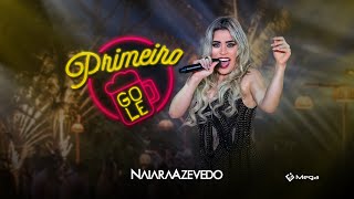 Naiara Azevedo  Primeiro Gole Clipe Oficial [upl. by Nwahsiek]