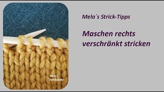 Maschen rechts verschränkt stricken [upl. by Atikam]