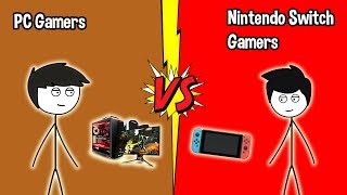 PC Gamers VS Nintendo Switch Gamers [upl. by Sum]