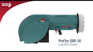 CleaverBrooks ProFire SBR30 Low NOx Burner [upl. by Ydroj]