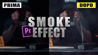 Effetto fumo nei tuoi video facile e veloce con Adobe Premiere Pro 🚬 [upl. by Trevlac106]