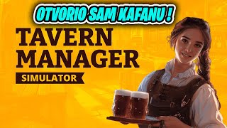 🔴PIJANI GOSTI MI PRAVE HAOS  Tavern Manager Simulator [upl. by Ebsen]