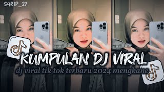 KUMPULAN DJ VIRAL TIK TOK TERBARU 2024 FULL BASS JEDAG JEDUG MENGKANE [upl. by Atiuqam21]