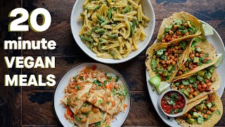 20Minute Vegan Meals EVERYONE Should Know [upl. by Jahncke]