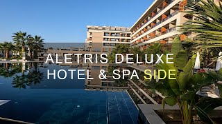 Aletris Deluxe Hotel Spa Side Turkey [upl. by Dlanigger]