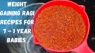 Finger Millet Ragi Recipes for Babies  Weight Gaining Baby Food  Only for Babies [upl. by Ecidnak]