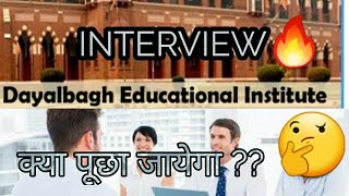 DEI Interview question DEI admission 2019ShubhadiiGautam [upl. by Airtap]