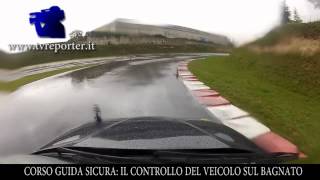 GUIDA SICURA IL CONTROLLO DEL VEICOLO SUL BAGNATO [upl. by Thomajan32]