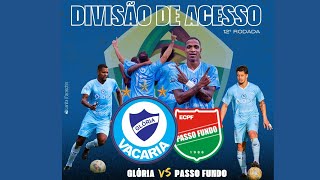 Gauchão Serie A2  Décima Segunda Rodada  Glória x Passo Fundo [upl. by Bucher]