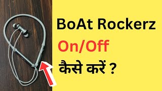 BoAt Rockerz 333 ANC On Off Kaise Kare  How To Turn OnOff BoAt Rockerz Neckband [upl. by Ineslta799]