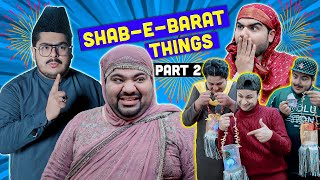 ShabEBarat Things  Part 2  Unique MicroFilms  Comedy Skit  UMF [upl. by Dessma518]