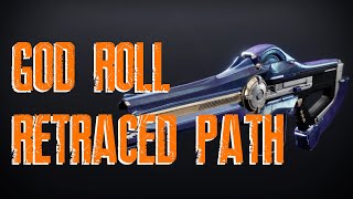 RETRACED PATH PVE GOD ROLL Season of the Lost Destiny 2 [upl. by Ikim626]