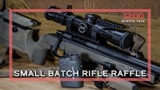 Small Batch Rifle Raffle  TPH 12 Minute Talks [upl. by Georgianne733]