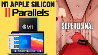 Superliminal  M1 Apple Silicon Parallels 16  MacBook Air 2020 [upl. by Merilee]