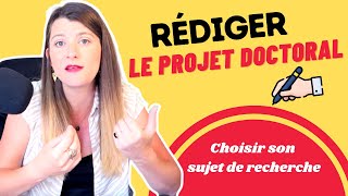 COMMENT CREER LE PROJET DE THESE  Choisir un sujet et rédiger son projet doctoral ✍️ [upl. by Lee]