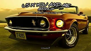 Us X You And Me Mashup Slowed Reverb  Sidhu Moose Wala X Shubh  Latest PunjabiSongs Mashup [upl. by Idola245]