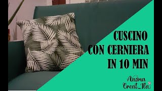 Tutorial Cuscino con cerniera sotto Anima Creatila [upl. by Cown]