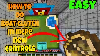 how to do boat clutch in mcpe new controls [upl. by Deb652]