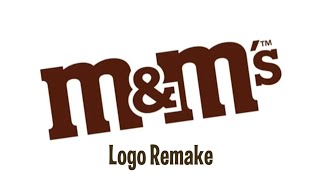 MampMs Logo Remake [upl. by Reifel331]