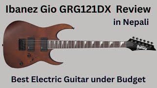 Ibanez GIO GRG121DX Review  Best budget electric guitar [upl. by Berne]