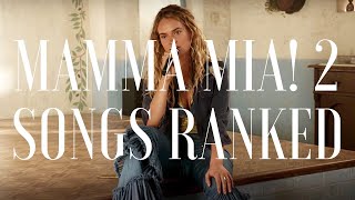 Ranking MAMMA MIA HERE WE GO AGAIN Songs [upl. by Vivianne292]