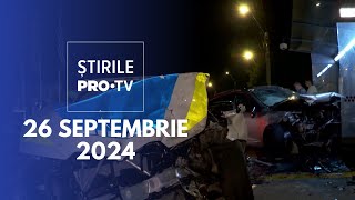 Știrile PRO TV  26 Septembrie 2024 [upl. by Eirac]