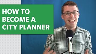 How to Become a City Planner [upl. by Leik]