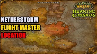 Netherstorm Flight Master Location WoW TBC  Alliance and Horde [upl. by Mendie831]