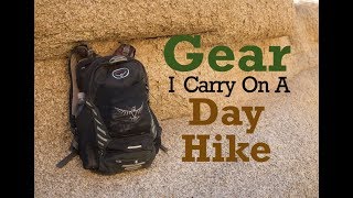 Gear I Carry on a Day Hike [upl. by Buine335]