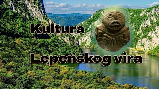 Kultura LEPENSKOG VIRA  zanimljivosti [upl. by Annoid]