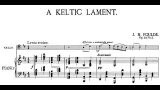 John Foulds  A Keltic Lament for Cello and Piano with score [upl. by Trey897]