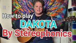 Dakota  Stereophonics  Guitar Lesson [upl. by Jenks]