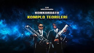 KONKORDATO Komplo Teorileri Özel [upl. by Capwell169]