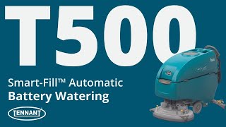 T500 WalkBehind Scrubber  SmartFill™ Automatic Battery Watering  Tennant Company [upl. by Anib]