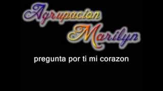 Agrupacion Marilyn  vuelve letra [upl. by Htenek]