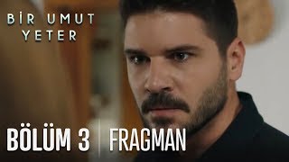 Bir Umut Yeter 3 Bölüm Fragmanı [upl. by Lucius]