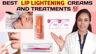 Best LIP LIGHTENING CREAMS and TREATMENTS  உதடு கருமை நீங்க creams  Part 2 video [upl. by Feer]