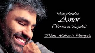 Momentos Andrea Bocelli  CD Amor Version Español [upl. by Leunamnauj]