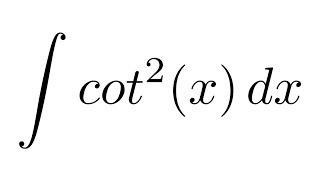 Integral of cot2x trigonometric identity [upl. by Ardnassela]