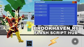 Script Brookhaven R6 The Flash Roblox Script Hub HydrogenfluxusArceus x Mobile [upl. by Ayekat906]