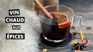 VIN CHAUD AUX ÉPICES 🍷🍷 [upl. by Arly]