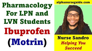 Pharmacology For LPN  LVN  RPN  Lesson 17 Ibuprofen  LPN School  LPNLVN Student  LPN Classes [upl. by Nnaeinahpets882]