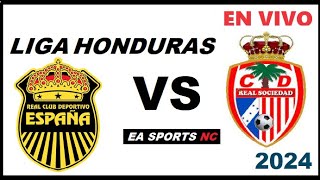 🔴Real España vs Real Sociedad en vivo  Liga Clausura Honduras [upl. by Sargent]